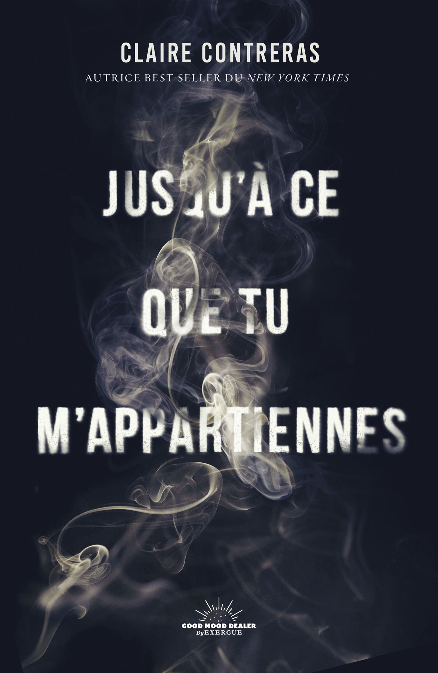 Jusqu'à ce que tu m'appartiennes