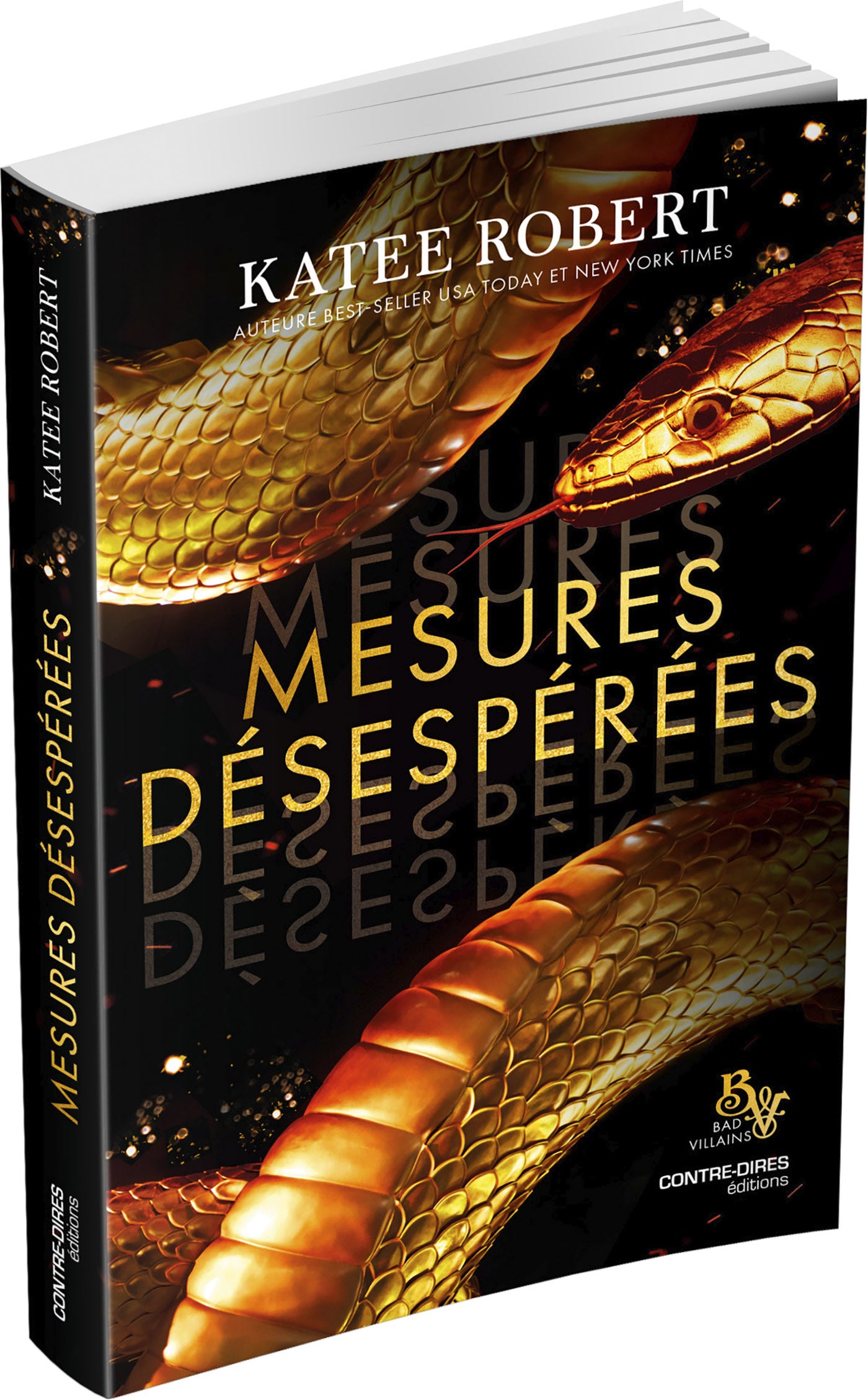 Bad Villains, Tome 1 : Mesures désespérées
