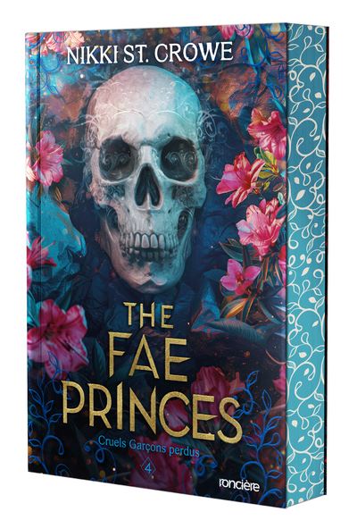 Cruels garçons perdus, Tome 4 : The Fae Princes