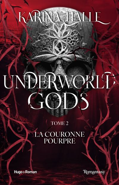 Underworld Gods, Tome 2 : La Couronne pourpre