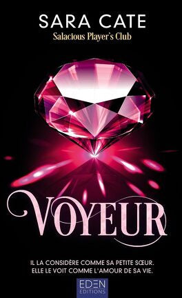 Salacious Players Club, Tome 2 : Voyeur