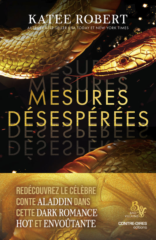 Bad Villains, Tome 1 : Mesures désespérées