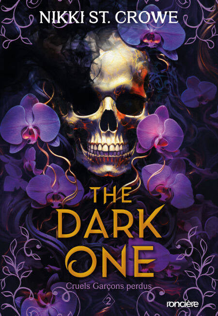 Cruels garçons perdus, Tome 2 : The Dark One