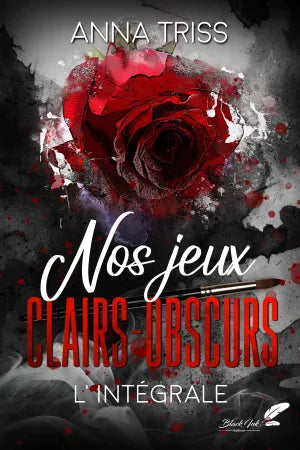 Nos jeux clairs obscurs (Intégrale)