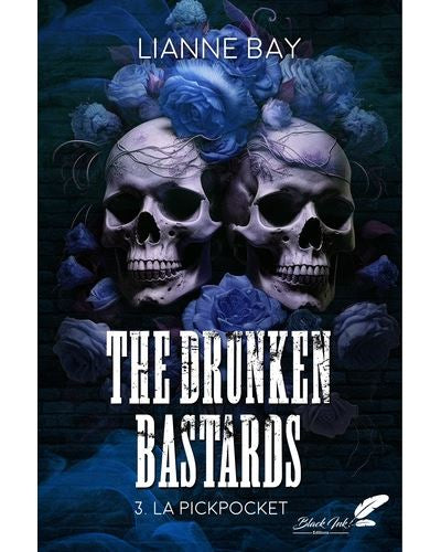 The Drunken Bastards, Tome 3 : La Pickpocket