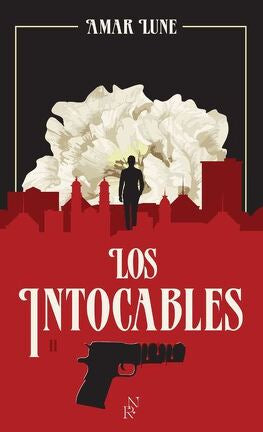 Los Intocables, Tome 2 : La Guerre des cartels