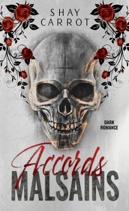 Accords malsains, Tome 1