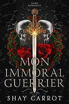 Mon immoral guerrier