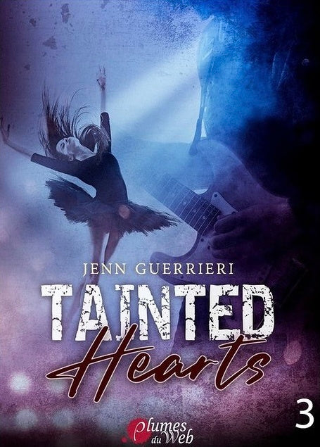 Tainted Hearts, Tome 3